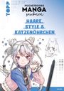 Mongi: Pocketbooks Manga zeichnen - Teil 3: Haare, Style & Katzenöhrchen, Buch