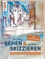 Eckard Funck: Richtig Sehen & locker Skizzieren, Buch