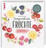 Carina Leonhardt: Sommerliche Früchte, Buch