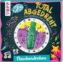 Benedikt Beck: Total abgedreht! Spieleblock mit Drehscheibe - Flaschendrehen, Buch