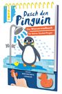 Carmen Eisendle: Dusch den Pinguin. Das Wassermalbuch zum Mitmachen, Buch