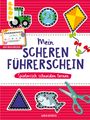 Loren Dietrich: Mein Scherenführerschein - Spielerisch schneiden lernen, Buch