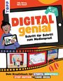 Lilly Werny: Digital Genial! - Schritt für Schritt zum Medienprofi, Buch