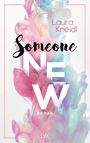 Laura Kneidl: Someone New, Buch
