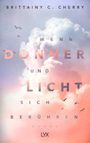 Brittainy C. Cherry: Wenn Donner und Licht sich berühren, Buch