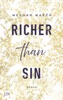 Meghan March: Richer than Sin, Buch