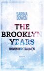 Sarina Bowen: The Brooklyn Years - Wovon wir träumen, Buch