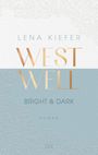 Lena Kiefer: Westwell - Bright & Dark, Buch