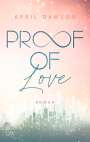April Dawson: Proof of Love, Buch