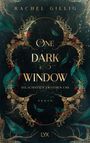 Rachel Gillig: One Dark Window - Die Schatten zwischen uns, Buch