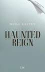 Mona Kasten: Haunted Reign, Buch