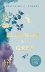 Brittainy C. Cherry: Eleanor & Grey: English Edition by LYX, Buch