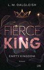 L. M. Dalgleish: Fierce King, Buch