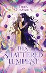 Text: „Thea Guanzon, This Shattered Tempest, Roman, LYX“. Illustration: Zwei Figuren in poetischem, buntem Umfeld.