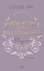 Louise Bay: New York City Billionaires - Player, Buch