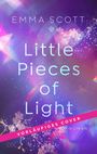 Emma Scott: Little Pieces of Light, Buch