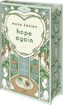 Text: "mona kasten hope again ROMAN LYX."  
Illustration: Herzform mit Pflanzen, Bücherregale, zwei Hunde, Kaffeetassen auf einem Tisch.