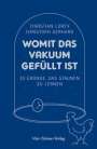 Christoph Gerhard: Womit das Vakuum gefüllt ist, Buch