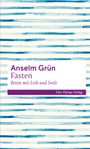 Anselm Grün: Fasten - Beten mit Leib und Seele, Buch