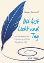 Gregor Baumhof: Du bist Licht und Tag, Buch