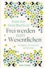 Anslem Grün: Frei werden zum Wesentlichen, Buch