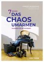 Sabrina Wilkenshof: 7 Wochen das Chaos umarmen, KAL