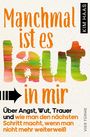 „Manchmal ist es laut in mir.“ Thema: Emotionen wie Angst, Wut. Autor: Kim Haas. Bunter Pinselstrich-Stil.