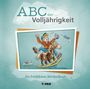 Marie Haid: ABC der ... Volljährigkeit, Buch