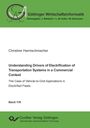 Christine Harnischmacher: Understanding Drivers of Electrification of Transportation Systems in a Commercial Context, Buch