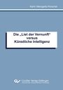 Karin Weingartz-Perschel: Die "List der Vernunft" versus Künstliche Intelligenz, Buch