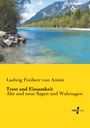 Ludwig Freiherr von Arnim: Trost und Einsamkeit, Buch