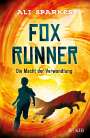 Ali Sparkes: Fox Runner - Die Macht der Verwandlung, Buch