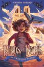 Kathrin Tordasi: Birds of Paris - Das magische Pendel, Buch