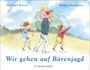 Michael Rosen: Wir gehen auf Bärenjagd, Buch