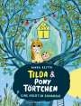 Ninka Reittu: Tilda und Pony Törtchen - Eine Nacht im Baumhaus, Buch