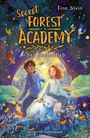 Tina Stein: Secret Forest Academy. Der Seelendieb, Buch
