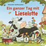 Alexander Steffensmeier: Ein ganzer Tag mit Lieselotte, Buch