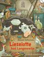 Alexander Steffensmeier: Lieselotte hat Langeweile, Buch