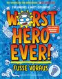 "WORST HERO EVER! FÜSSE VORAUS" - Illustrationen mit Comics eines aufgeregten Gesichts und blauen, verspielten Symbolen.