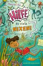 Mars-Leo Frei: "HILFE, zu viele NIXEN!" Illustriert von Daniela Kohl. Ein fröhliches Unterwasserabenteuer mit Nixen.