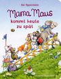 Kai Oppermann: Mama Maus kommt heute zu spät, Buch
