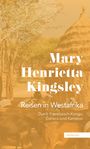 Mary Henrietta Kingsley: Reisen in Westafrika, Buch