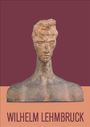 Hans-Dieter Mück: Wilhelm Lehmbruck 1881-1919, Buch