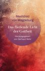 Gerhard Wehr: Das fließende Licht der Gottheit, Buch