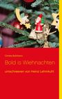 Christa Bohlmann: Bold is Wiehnachten, Buch