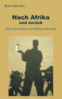 Boris Börstler: Nach Afrika und zurück, Buch