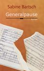 Sabine Bartsch: Generalpause, Buch