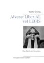 Aleister Crowley: Aivass: Liber Al vel Legis, Buch