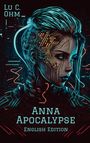 Lu C. Ohm: Anna Apocalypse (English Edition), Buch