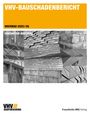 Text: "VHV-Bauschadenbericht", "Hochbau 2025/26", "Innovation Material". Schwarz-weiße Strukturen von Bauwerken. Logos: VHV Bauforschung, Fraunhofer IRB Verlag.